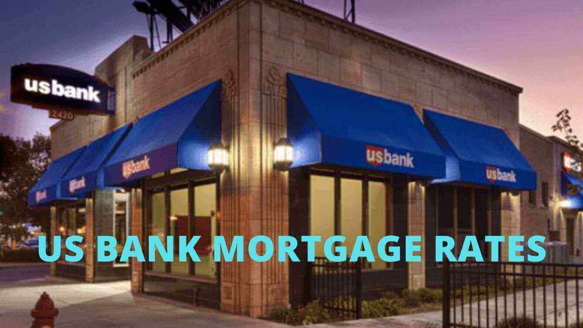 US Bank Mortgage Rates U S Bank Bnimoy com